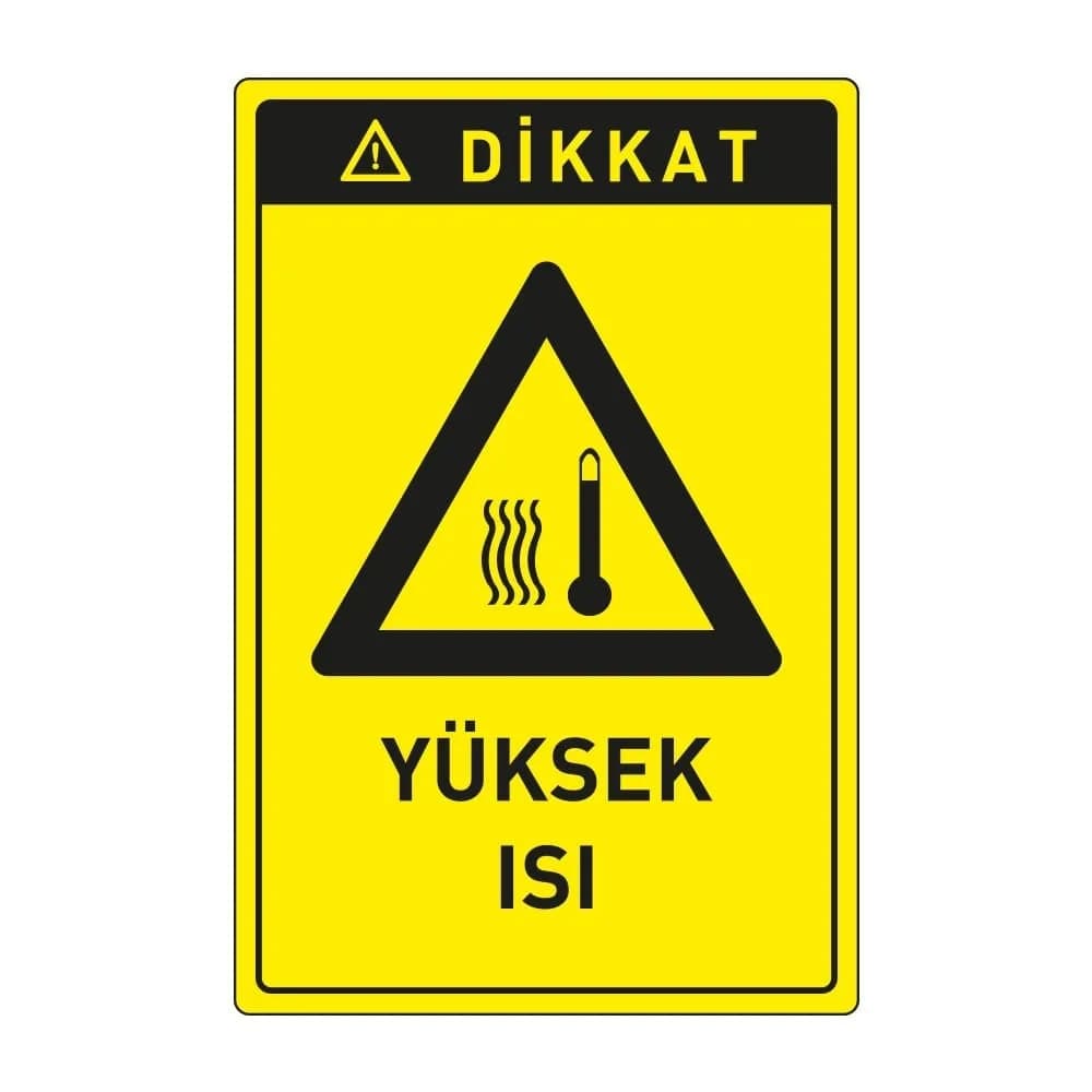 Dikkat Yüksek Isı Levhası