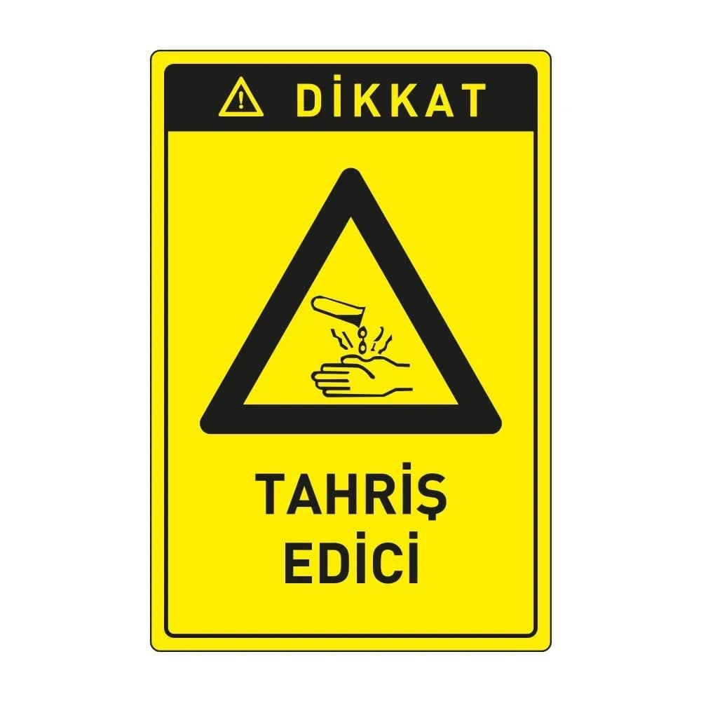Dikkat Tahriş Edici Levhası