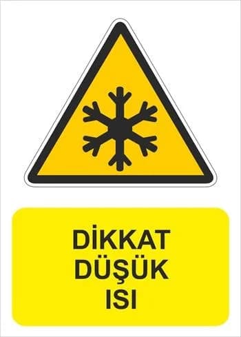 Dikkat Düşük Isı