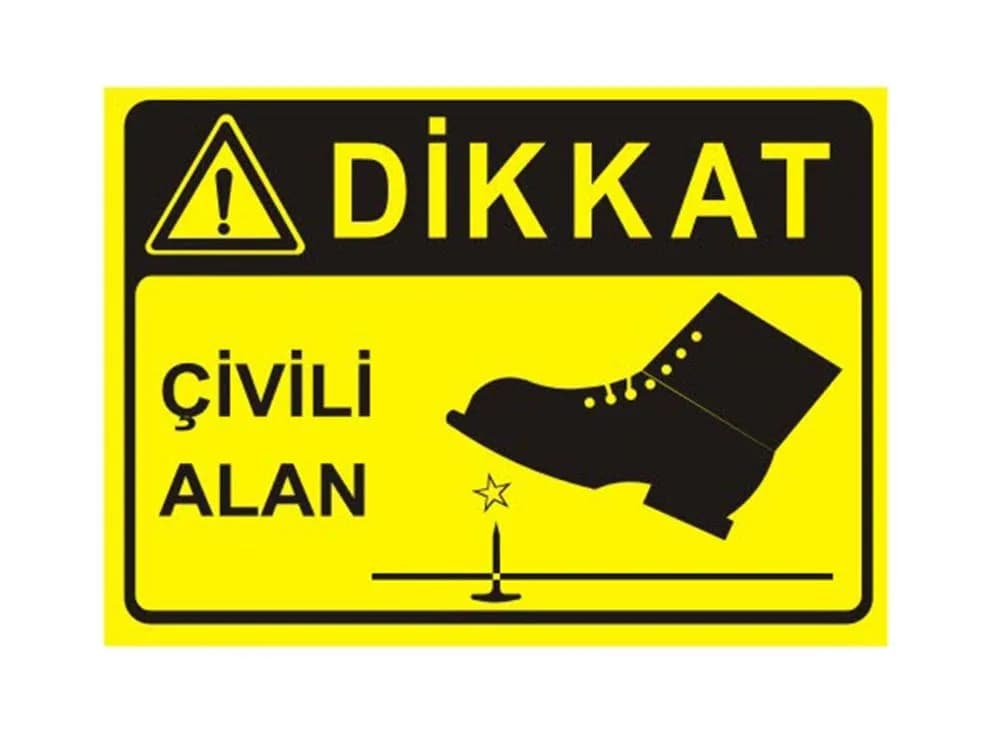 Dikkat Çivili Alan Levhası