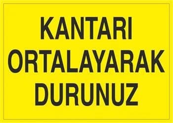 Kantarı Ortalayarak Durunuz