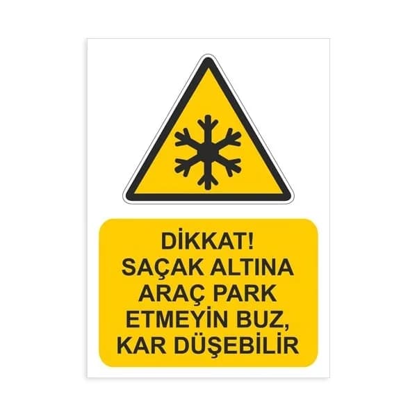 Saçak Altına Araç Park Etmeyin Buz, Kar Düşebilir