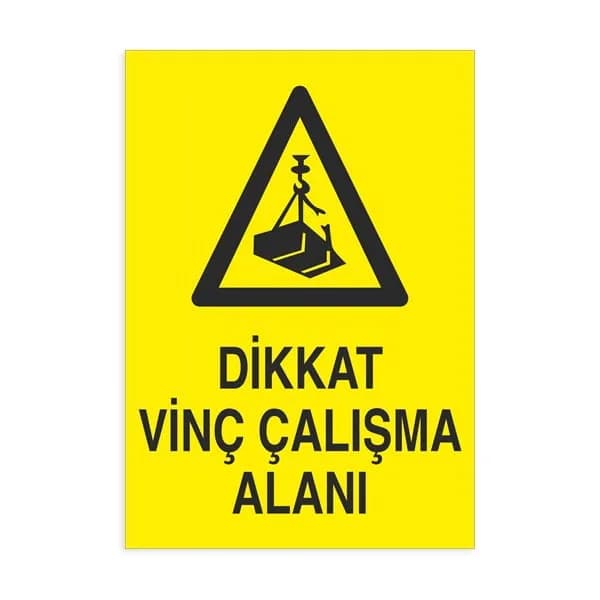 Dikkat Vinç Çalışma Alanı
