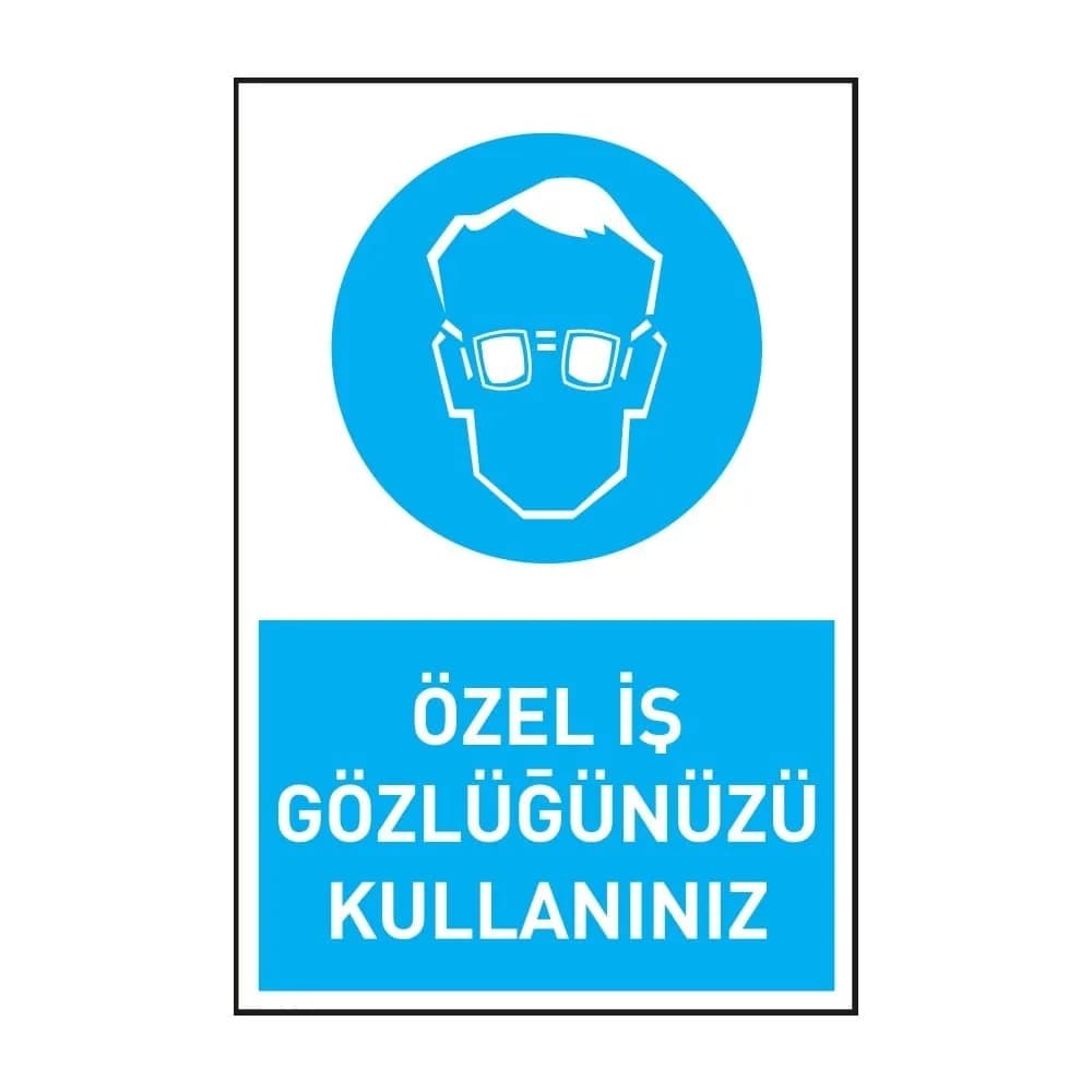 Özel İş Gözlüğünüzü Kullanınız
