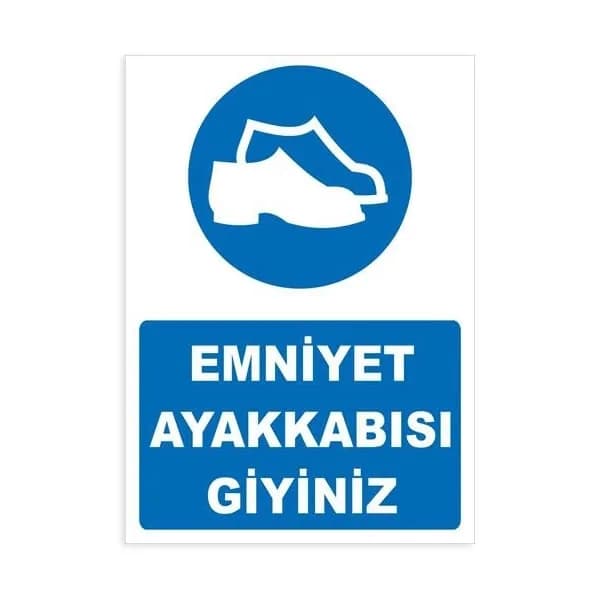 Emniyet Ayakkabısı Giyiniz