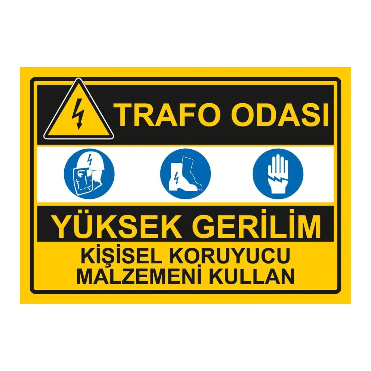Trafo Odası Yüksek Gerilim Uyarı Levhası