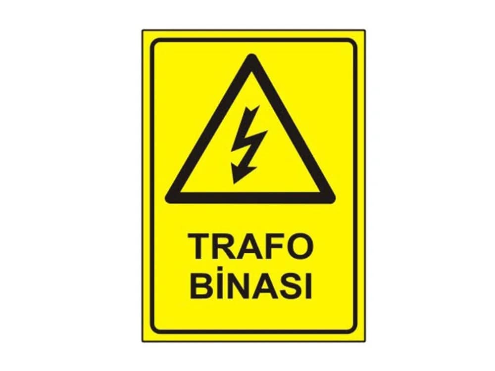 Trafo Binası Levhası