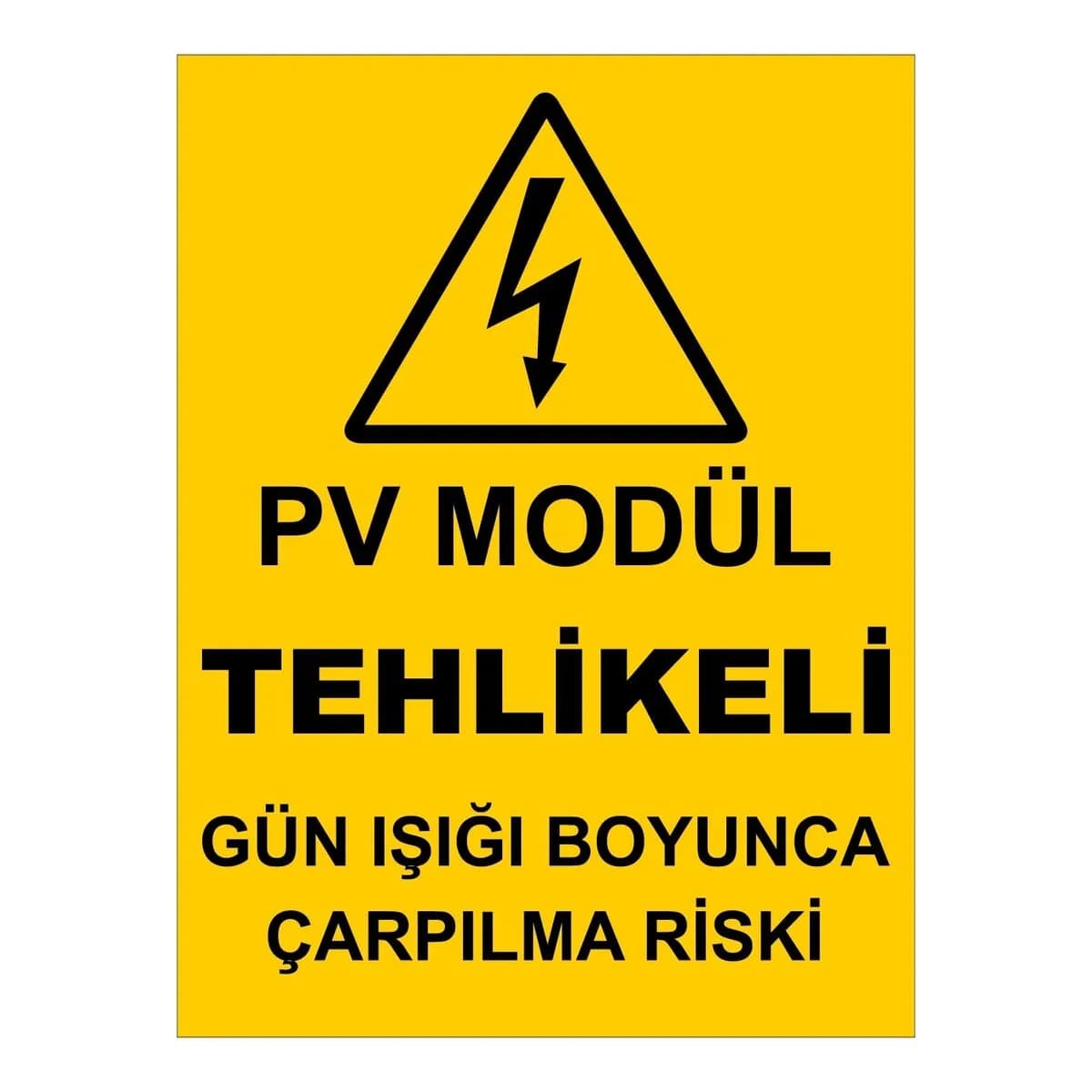 Pv Modül Tehlikeli Gün Işığı Boyunca Çarpıma Riski İş Güvenliği Uyarı Levhası