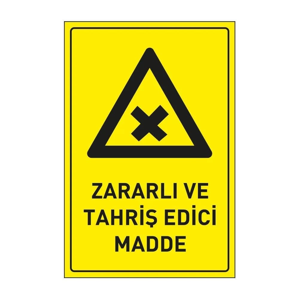 Zararlı ve Tahriş Edici Madde Levhası