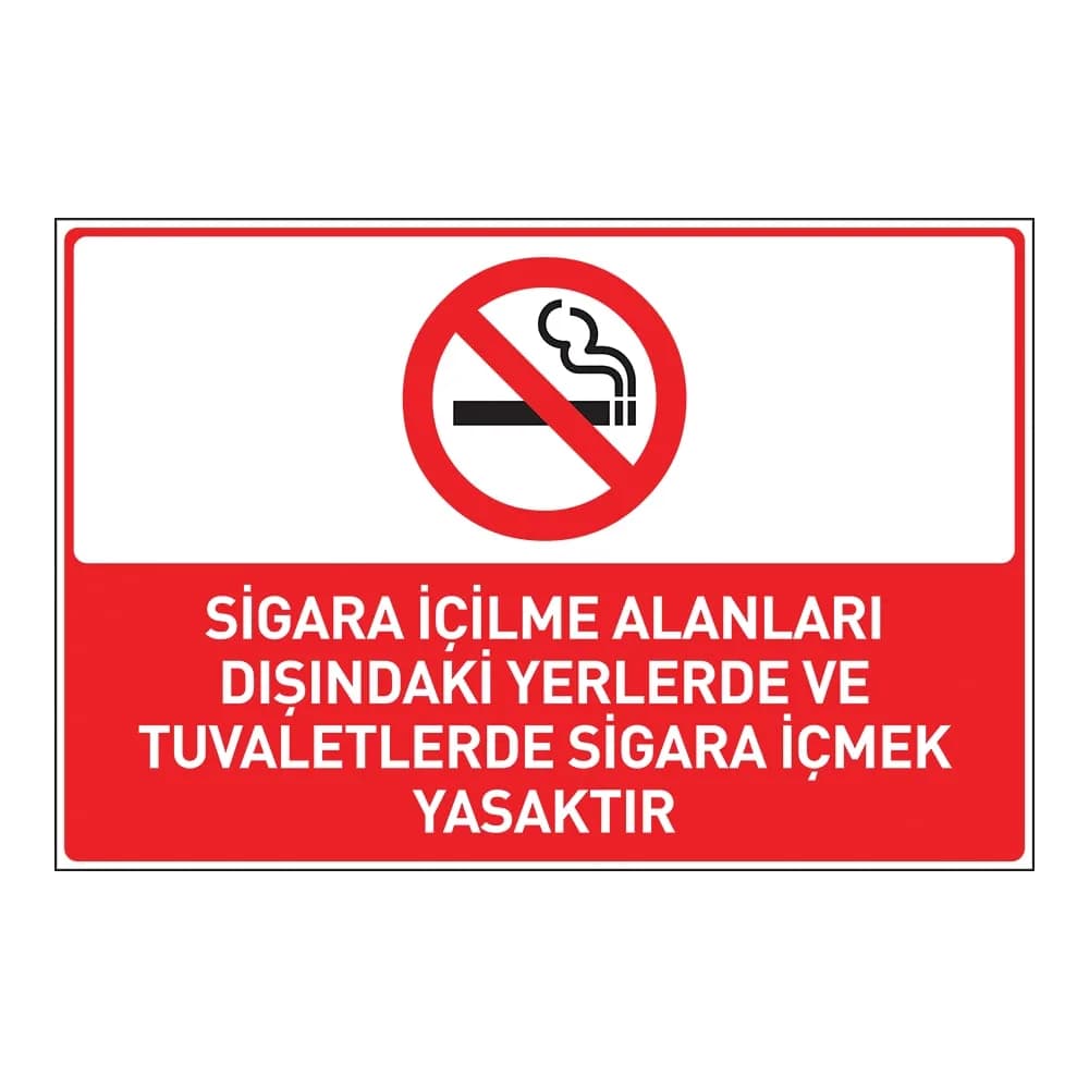 Sigara İçme Alanları dışındaki Yerlerde ve Tuvaletlerde Sigara