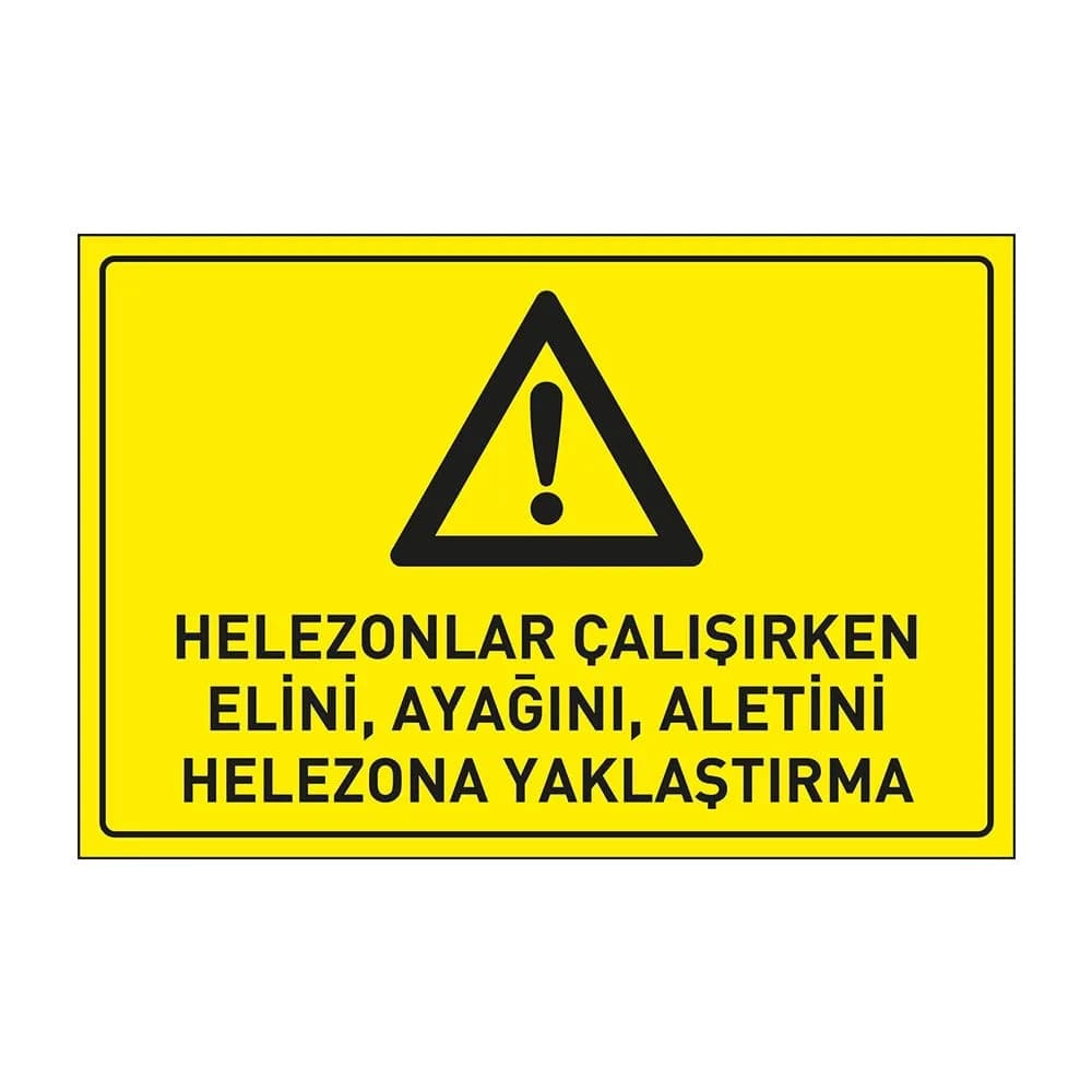 Helezonlar Çalışırken Elini Ayağını Aletini Helezona Yaklaştırma Levhası