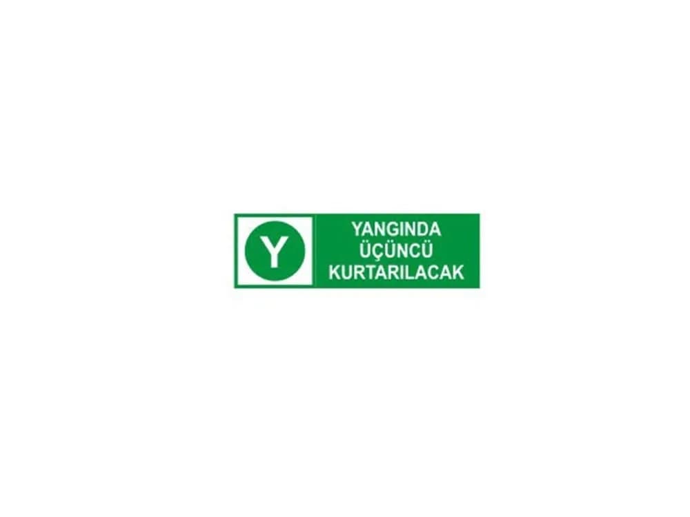 Yangında Üçüncü Kurtarılacak Levhası